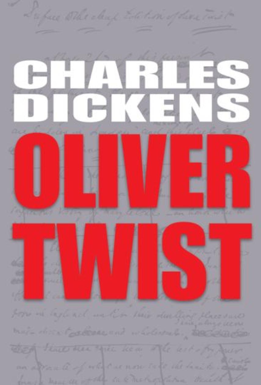 Charles Dickens: Oliver Twist (Ved Hans-Jørgen Birkmose)